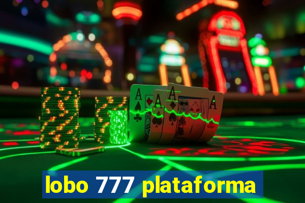 lobo 777 plataforma